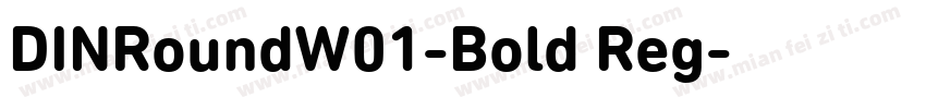DINRoundW01-Bold Reg字体转换